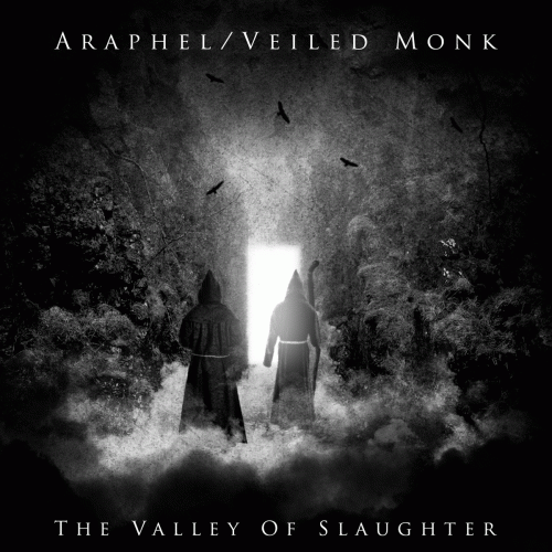 Veiled Monk : The Valley of Slaughter